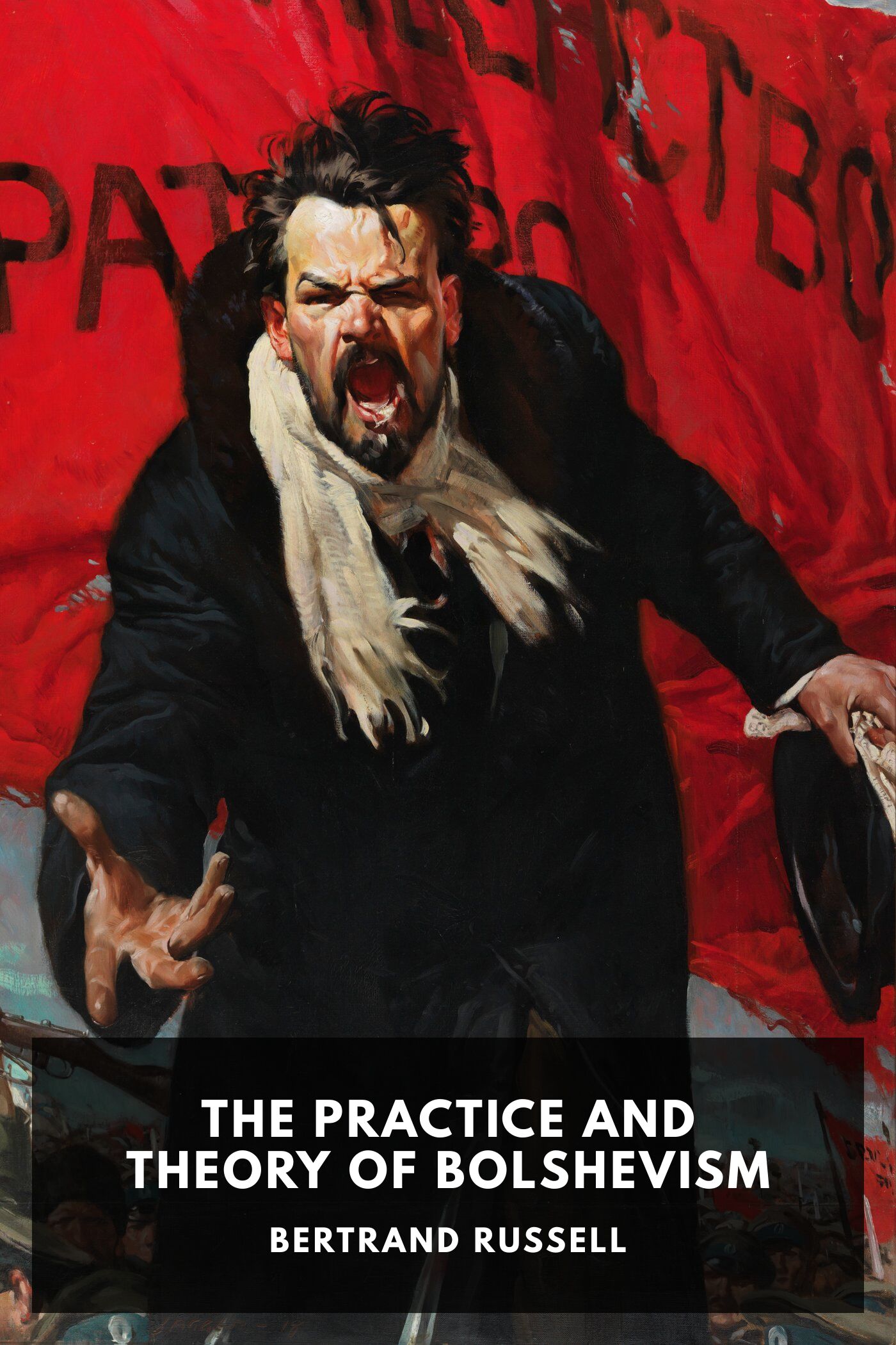 جلد کتاب The Practice and Theory of Bolshevism
