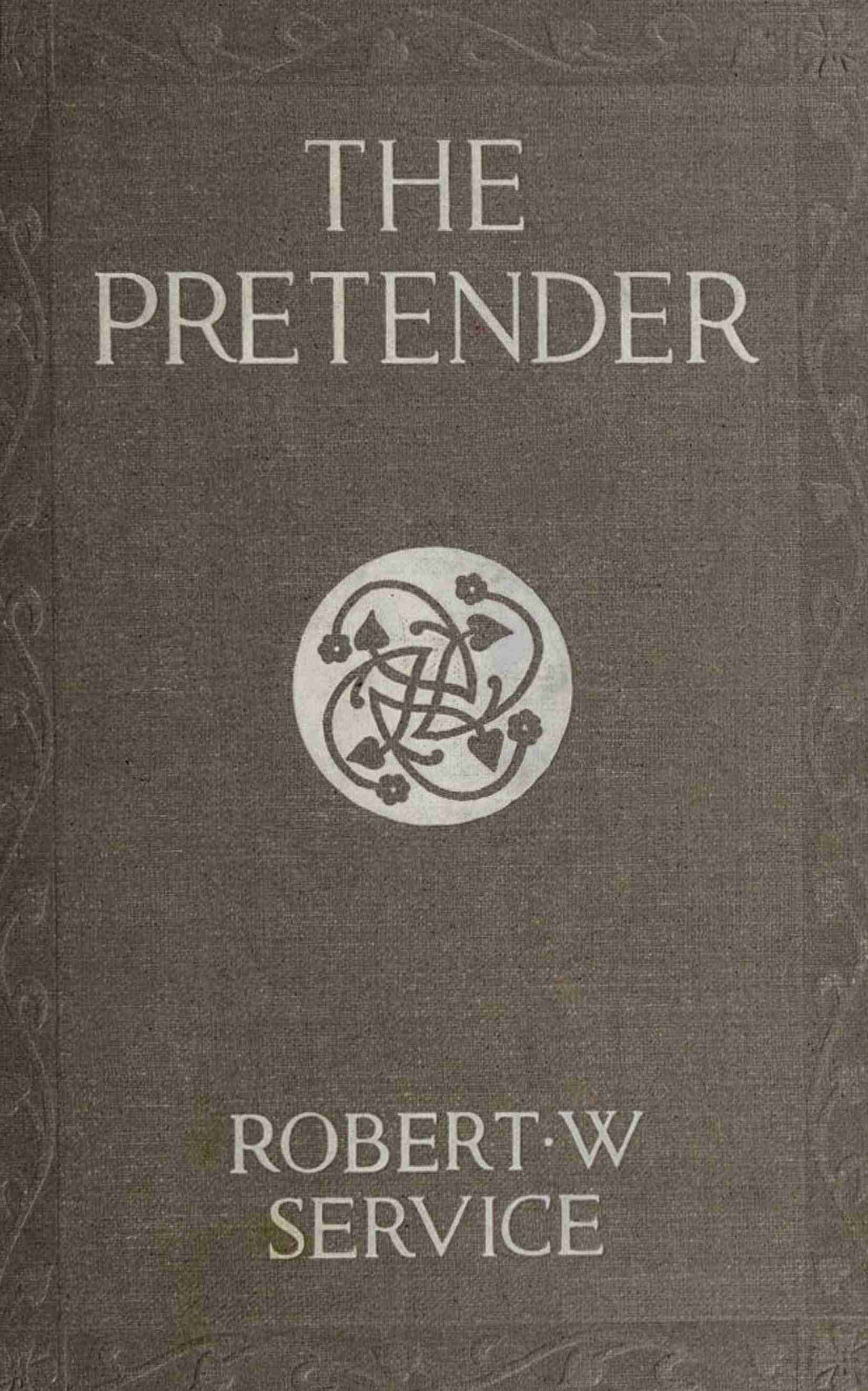 جلد کتاب The Pretender: A Story of the Latin Quarter