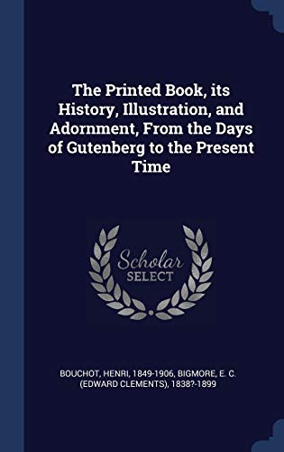 جلد کتاب The Printed Book: Its History, Illustration and Adornment