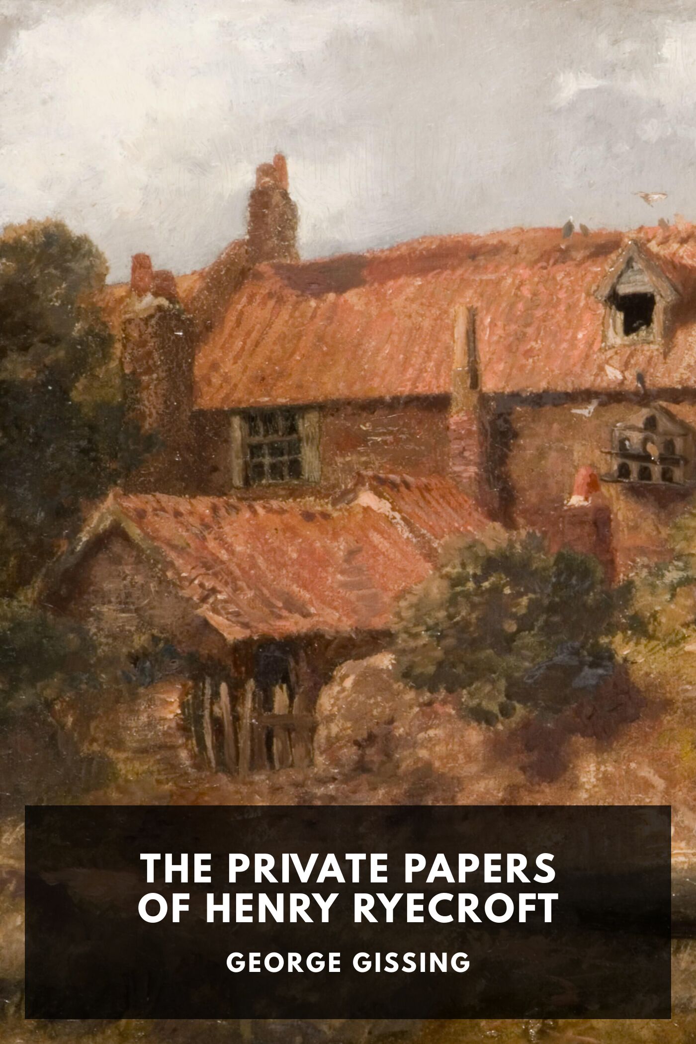 جلد کتاب The Private Papers of Henry Ryecroft