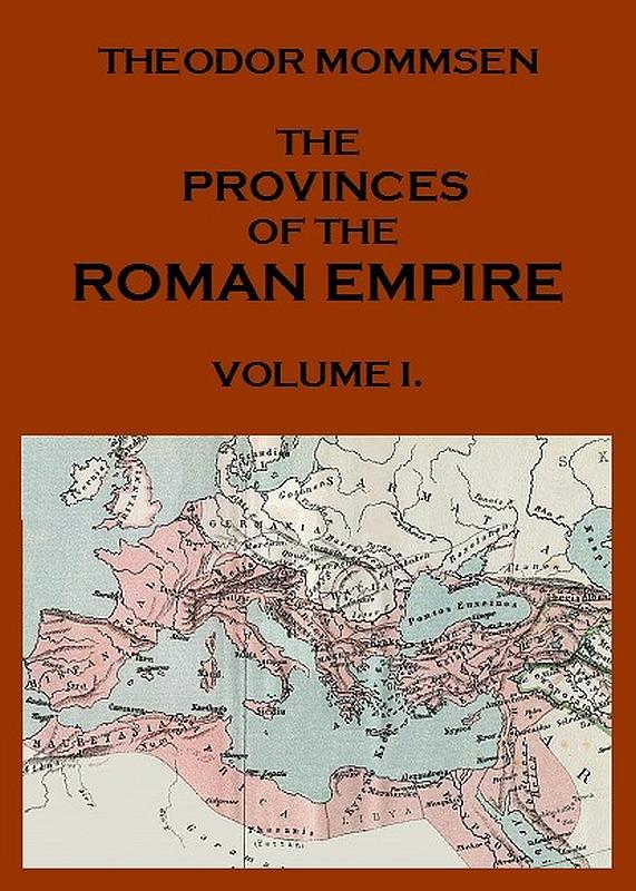 جلد کتاب The Provinces of the Roman Empire, from Caesar to Diocletian (Vol. 1)