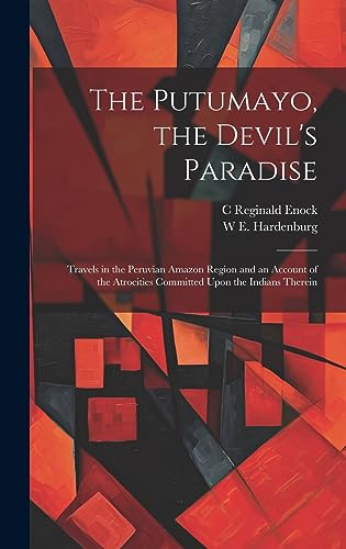 جلد کتاب The Putumayo, the Devil's Paradise