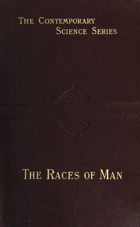 جلد کتاب The Races of Man: An Outline of Anthropology and Ethnography