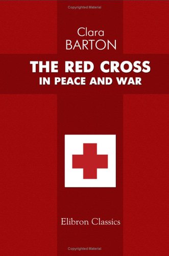 جلد کتاب The Red Cross in Peace and War