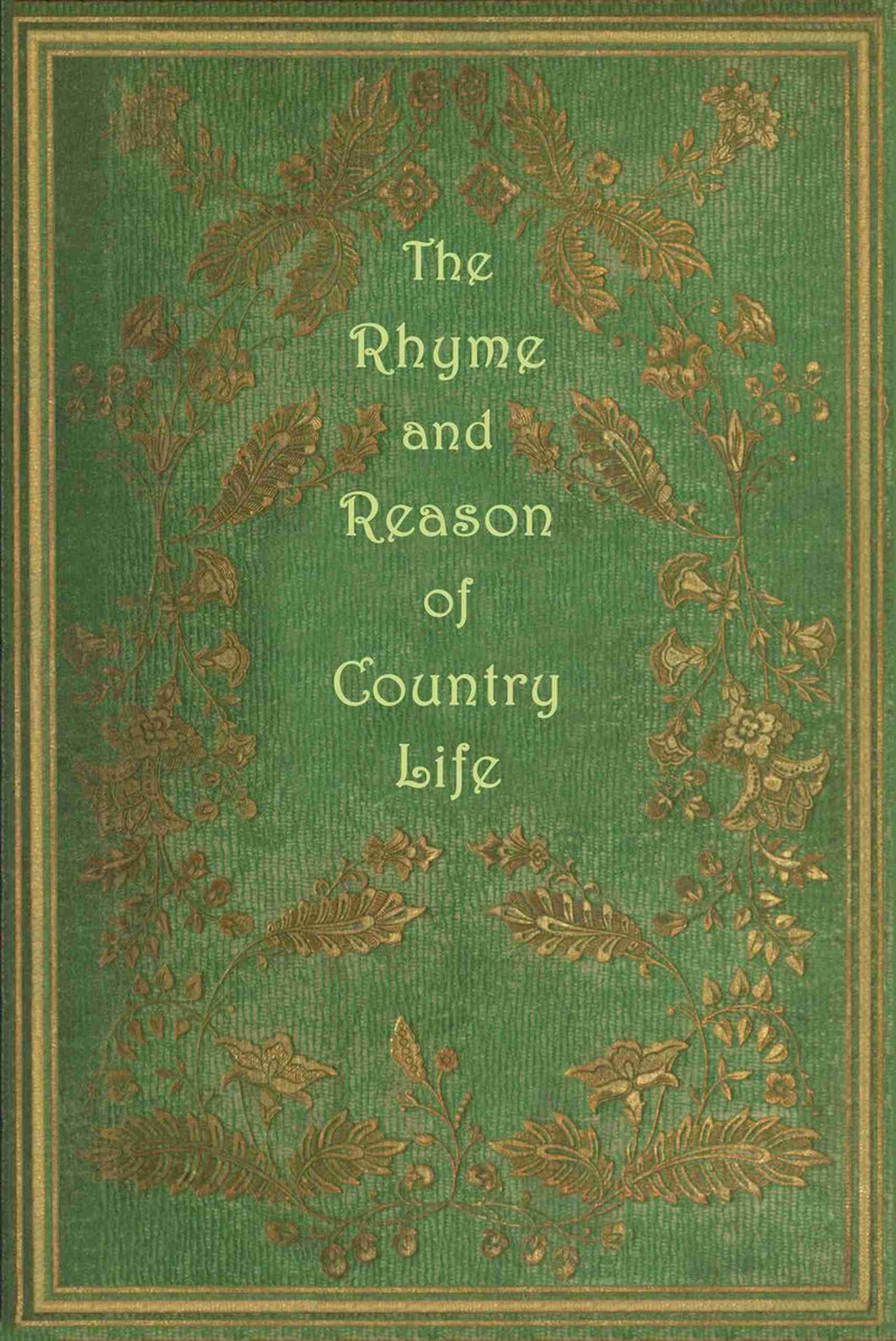 جلد کتاب The Rhyme and Reason of Country Life