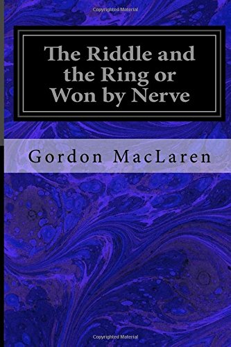 جلد کتاب The Riddle and the Ring; or, Won by Nerve