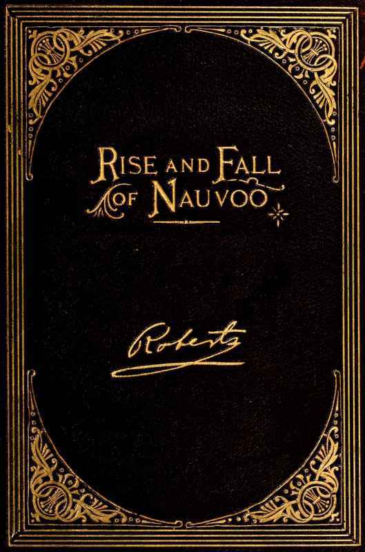 جلد کتاب The Rise and Fall of Nauvoo