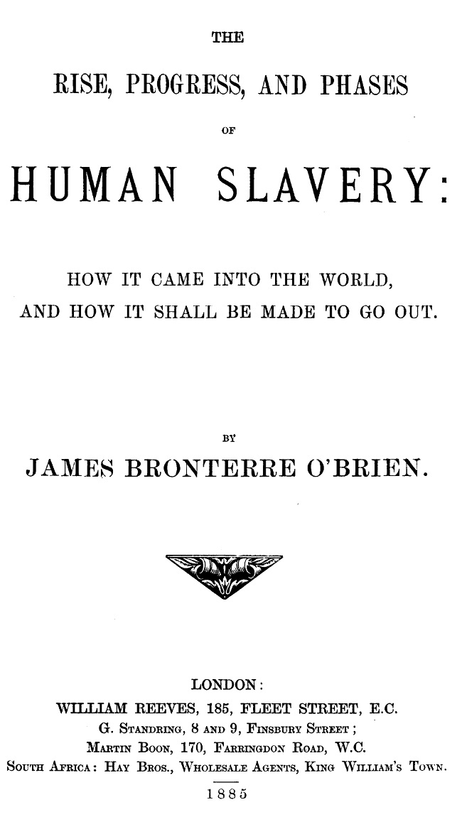 جلد کتاب The Rise, Progress, and Phases of Human Slavery