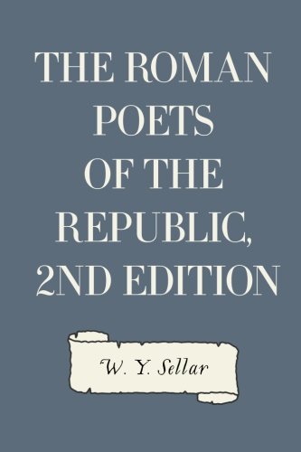 جلد کتاب The Roman Poets of the Republic
