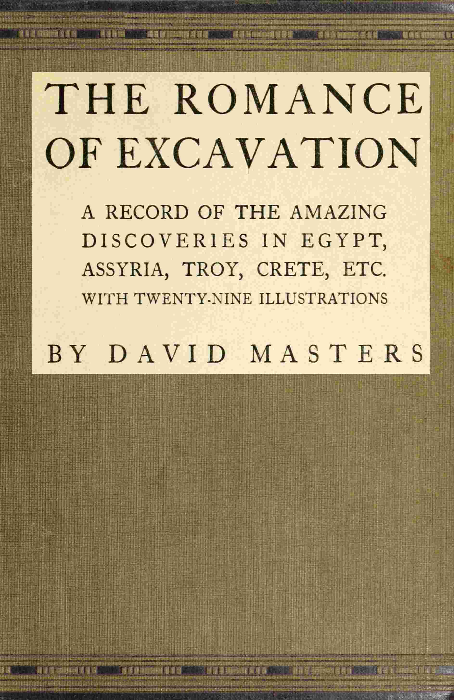 جلد کتاب The Romance of Excavation