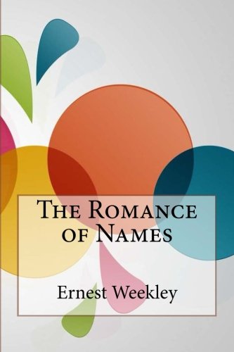 جلد کتاب The Romance of Names