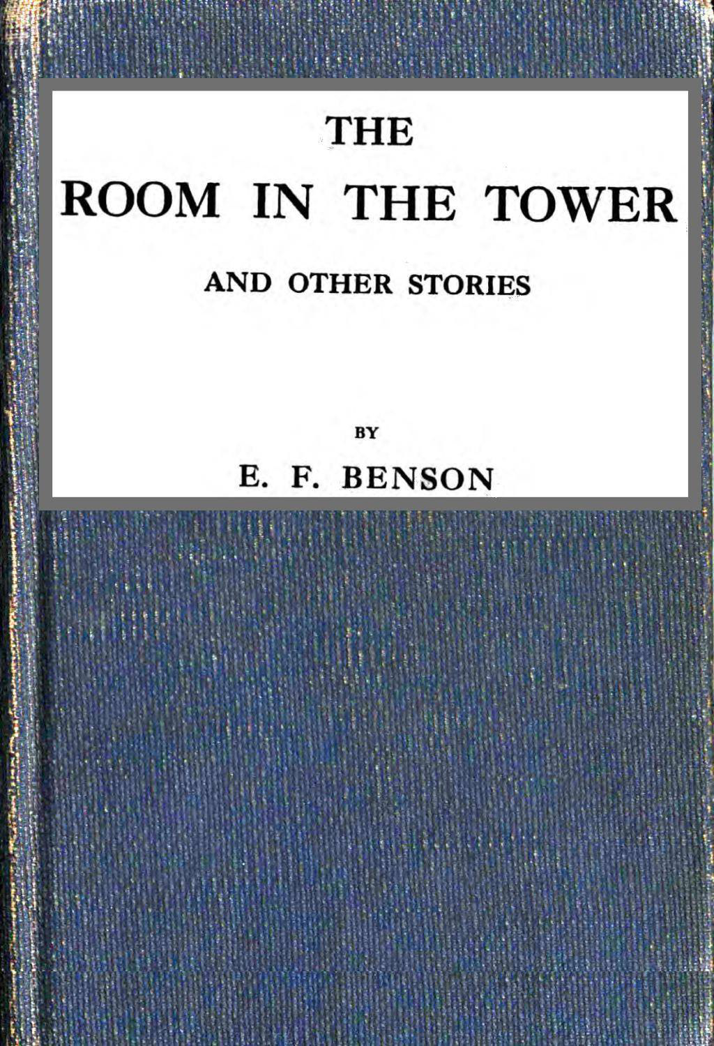 جلد کتاب The Room in the Tower, and Other Stories