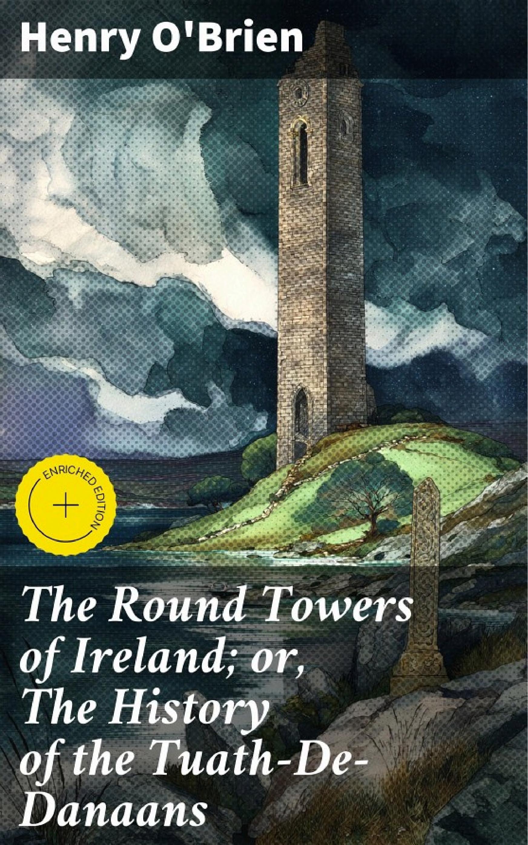 جلد کتاب The Round Towers of Ireland