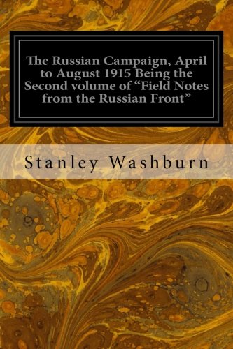 جلد کتاب The Russian Campaign, April to August, 1915