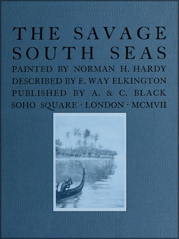 جلد کتاب The Savage South Seas