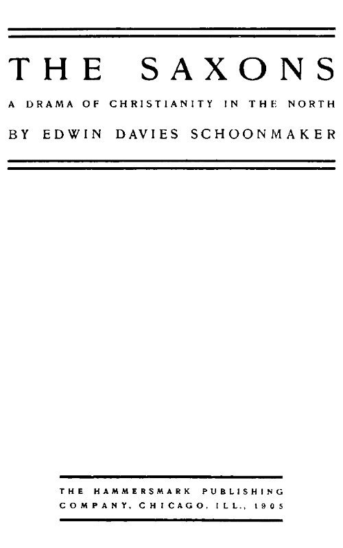 جلد کتاب The Saxons: A Drama of Christianity in the North
