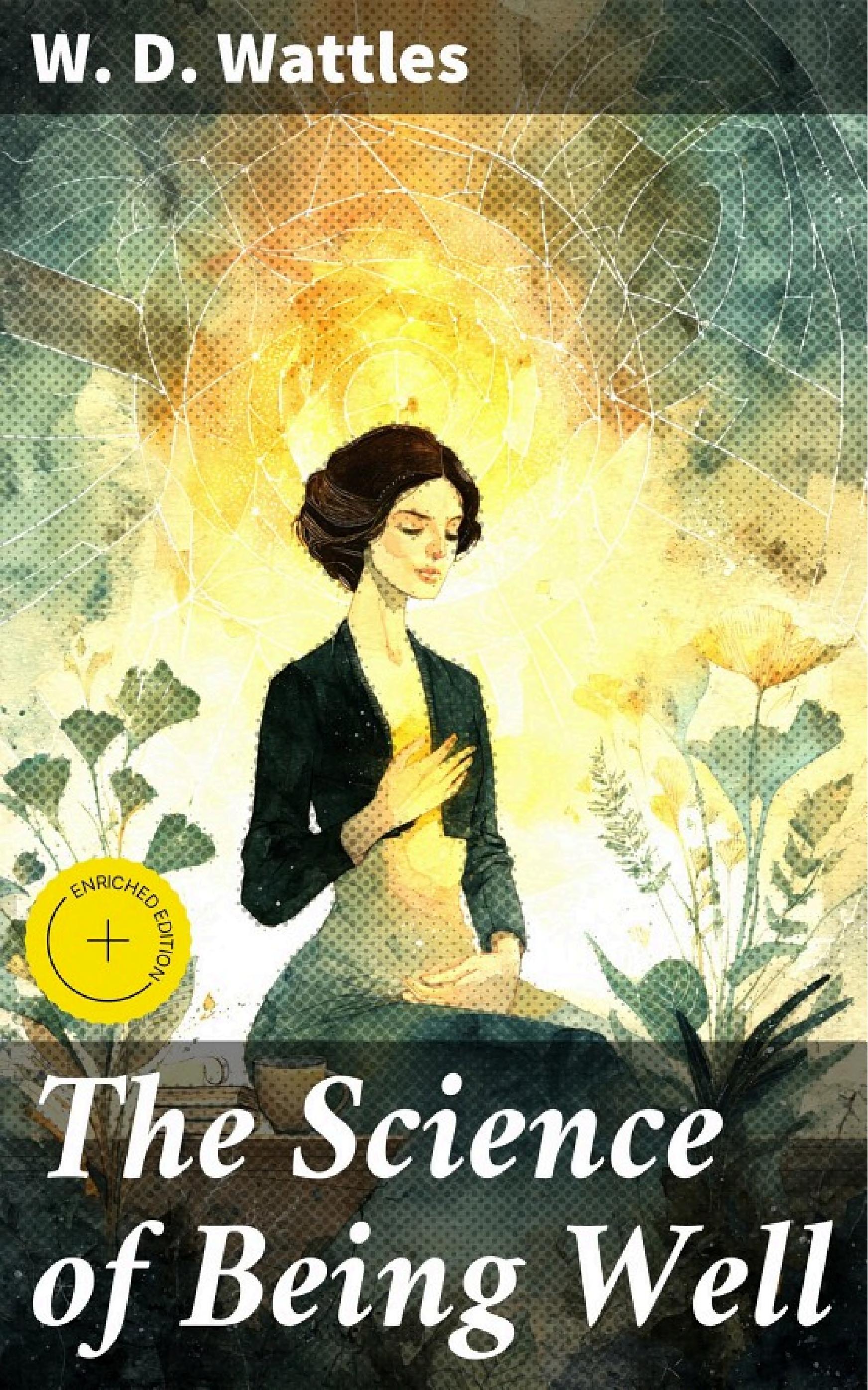 جلد کتاب The Science of Being Well