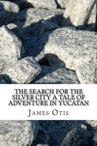جلد کتاب The Search for the Silver City