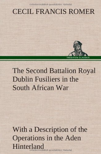 جلد کتاب The Second Battalion Royal Dublin Fusiliers in the South African War