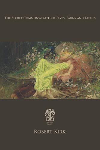 جلد کتاب The Secret Commonwealth of Elves, Fauns & Fairies