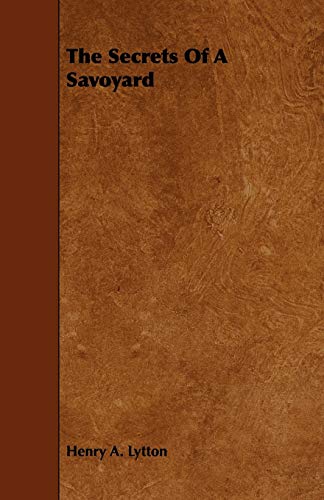 جلد کتاب The Secrets of a Savoyard