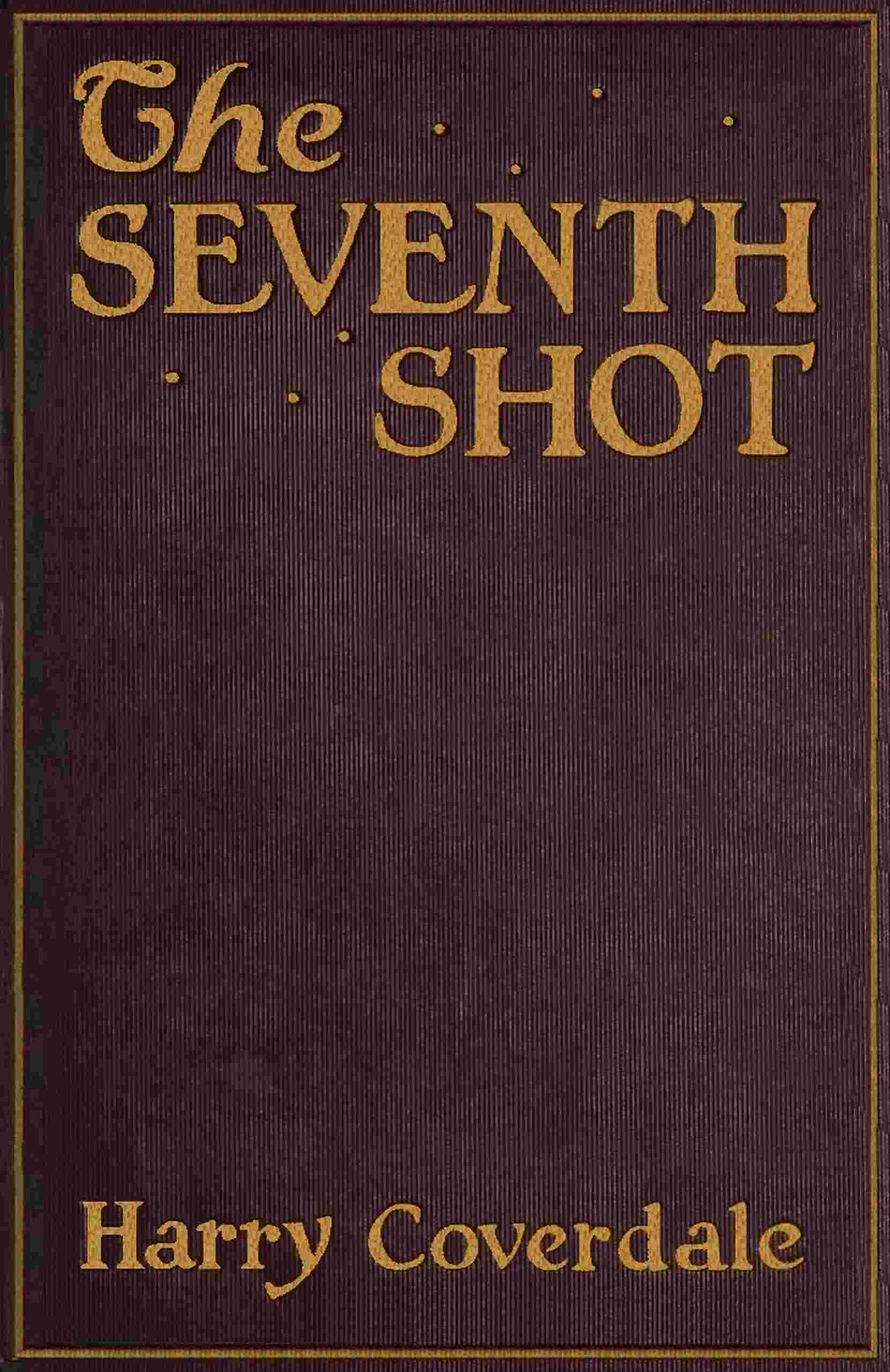 جلد کتاب The Seventh Shot