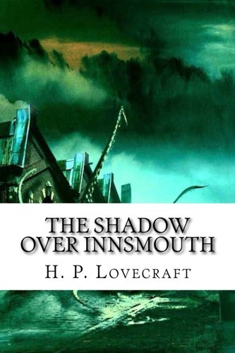 جلد کتاب The Shadow over Innsmouth