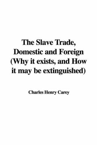 جلد کتاب The Slave Trade, Domestic and Foreign