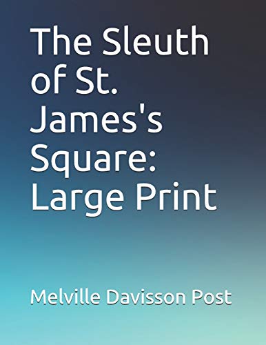 جلد کتاب The Sleuth of St. James's Square
