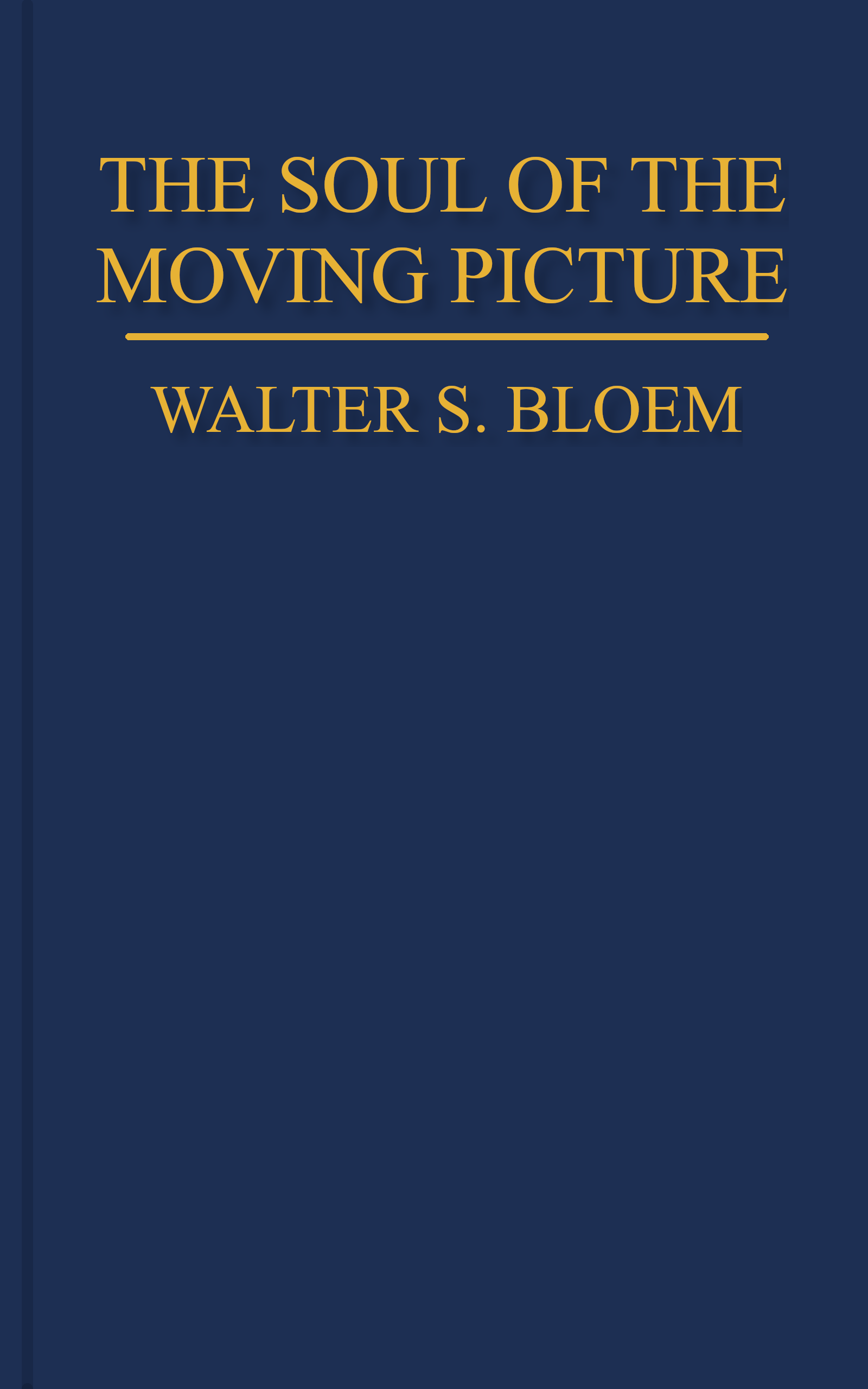 جلد کتاب The Soul of the Moving Picture