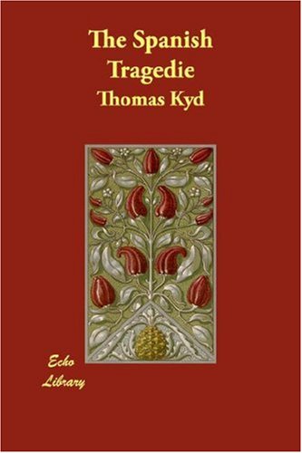 جلد کتاب The Spanish Tragedie