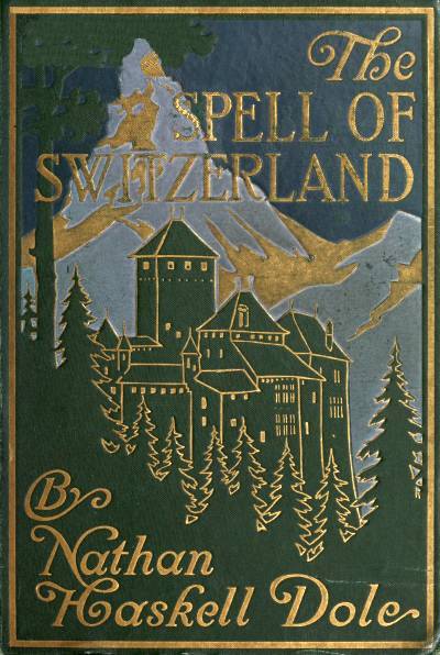 جلد کتاب The Spell of Switzerland