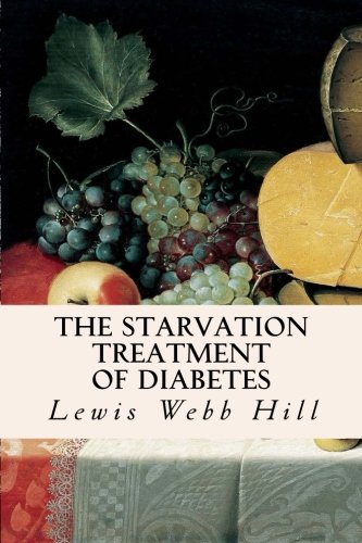 جلد کتاب The Starvation Treatment of Diabetes