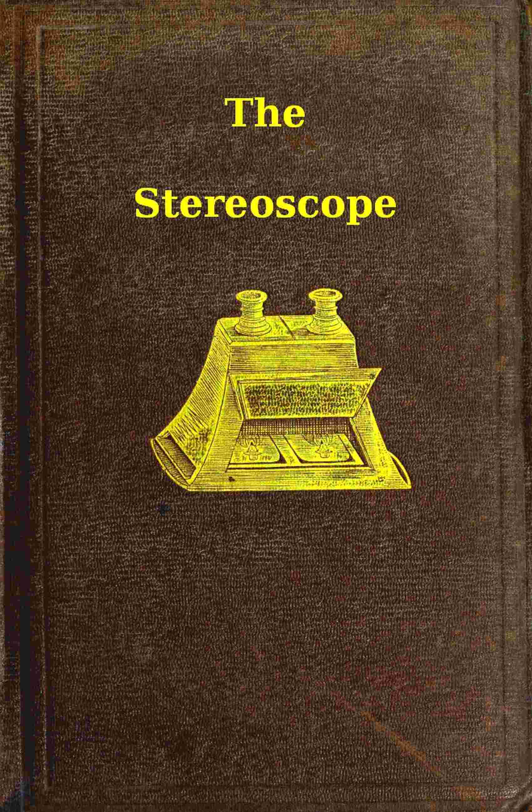 جلد کتاب The Stereoscope