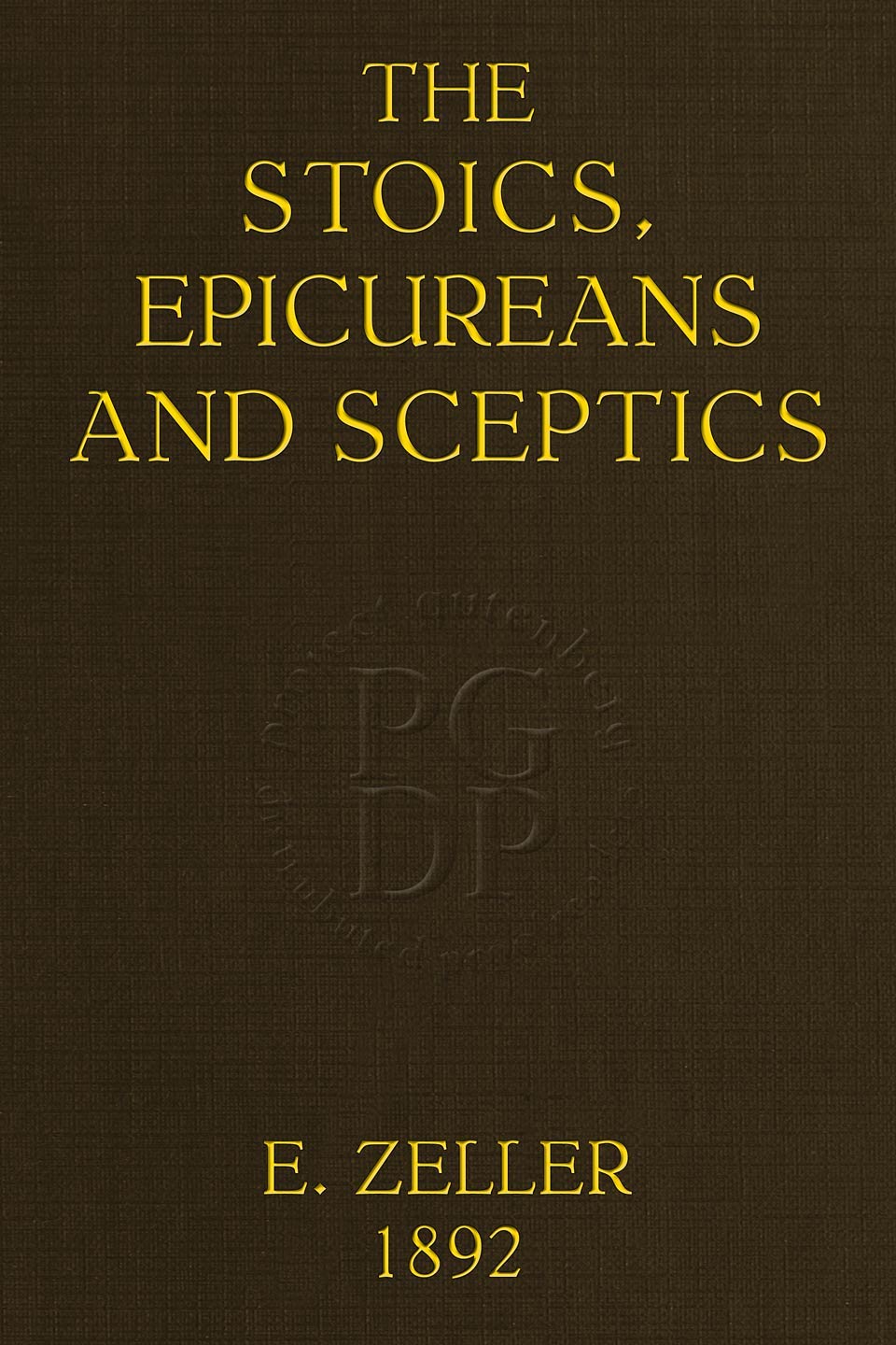 جلد کتاب The Stoics, Epicureans and Sceptics