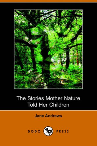 جلد کتاب The Stories Mother Nature Told Her Children