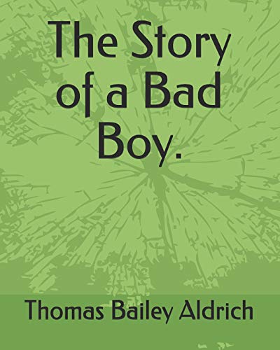 جلد کتاب The Story of a Bad Boy