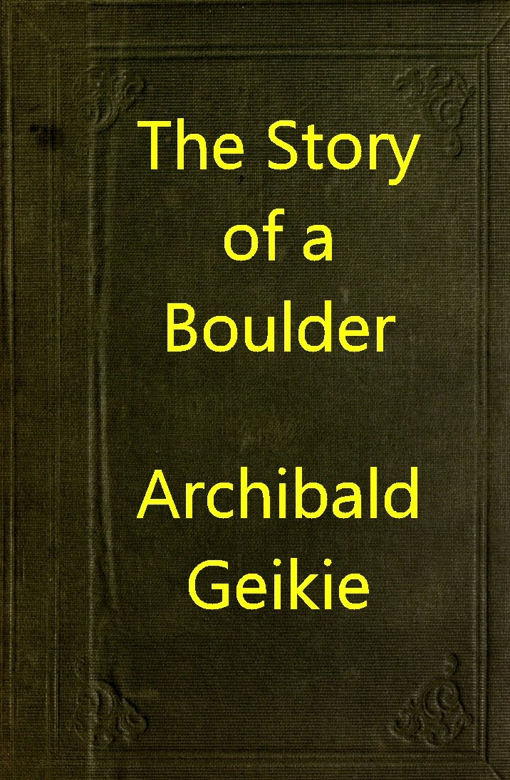 جلد کتاب The Story of a Boulder