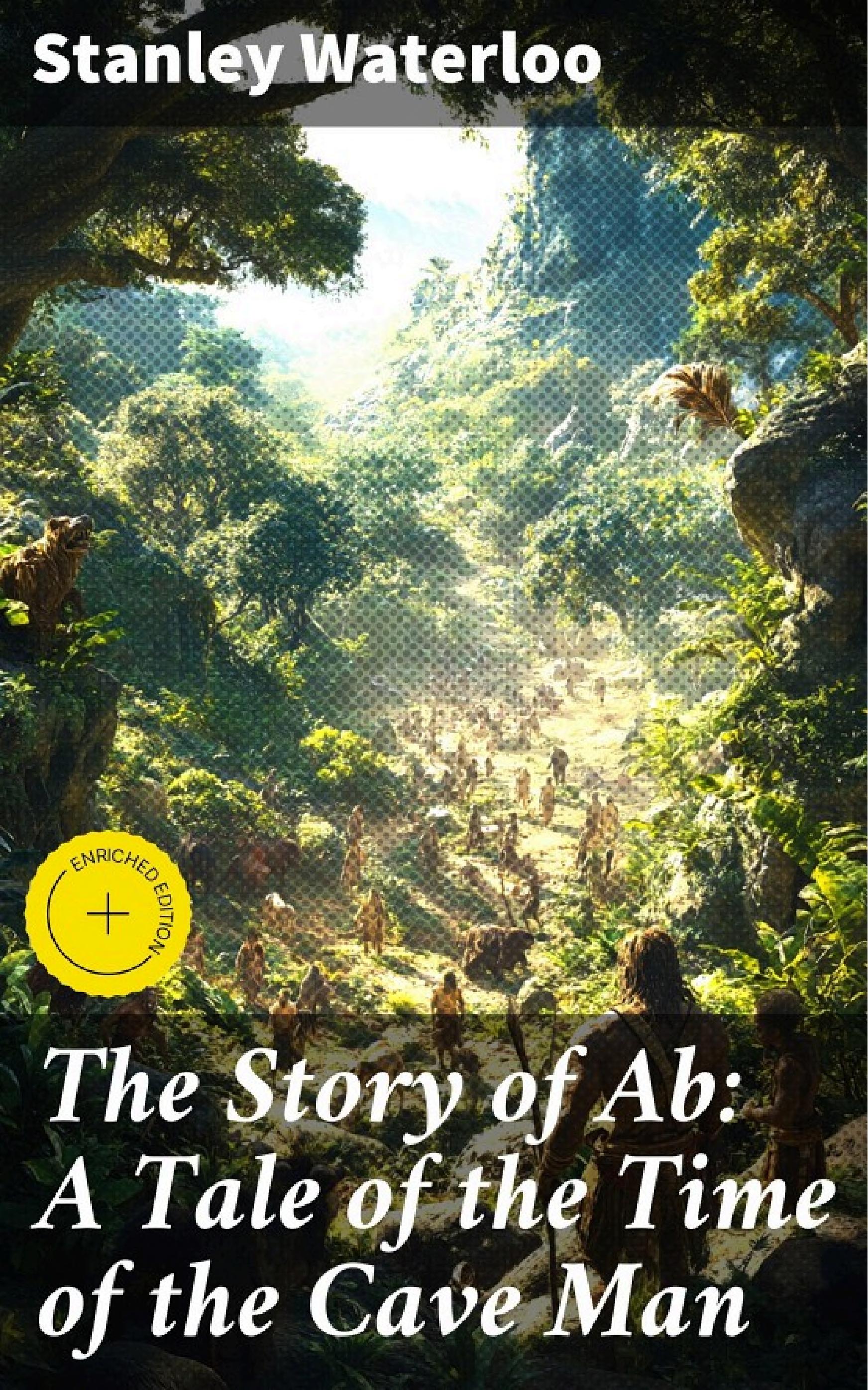 جلد کتاب The Story of Ab: A Tale of the Time of the Cave Man