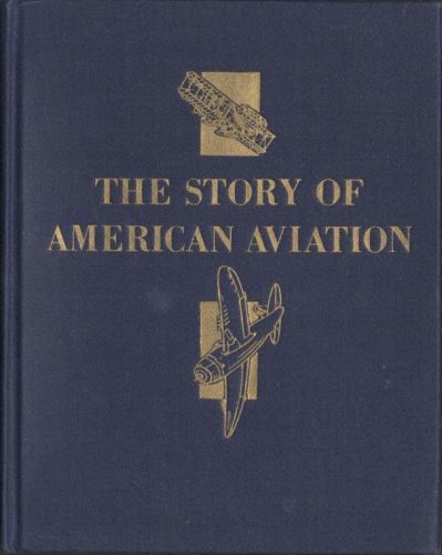 جلد کتاب The Story of American Aviation