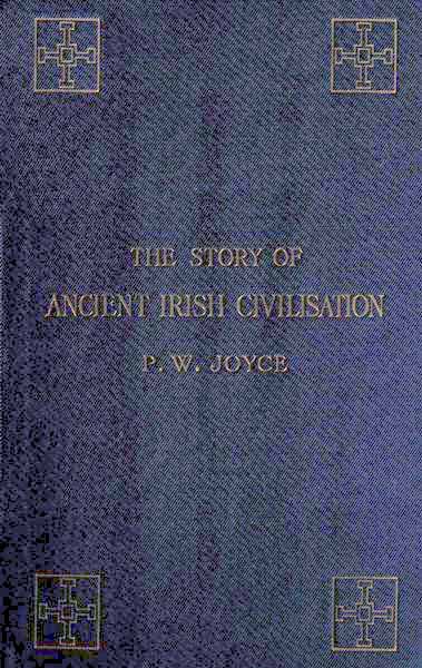 جلد کتاب The Story of Ancient Irish Civilization