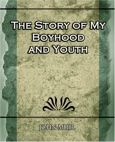 جلد کتاب The Story of My Boyhood and Youth