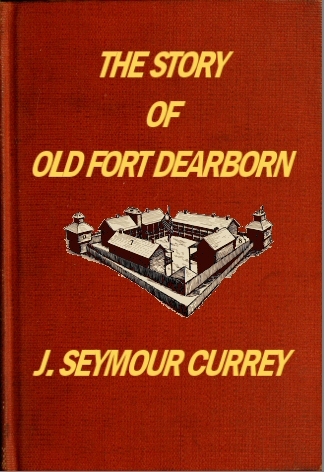 جلد کتاب The Story of Old Fort Dearborn