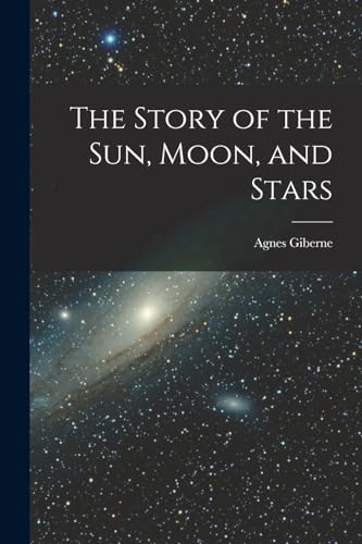جلد کتاب The story of the sun, moon, and stars