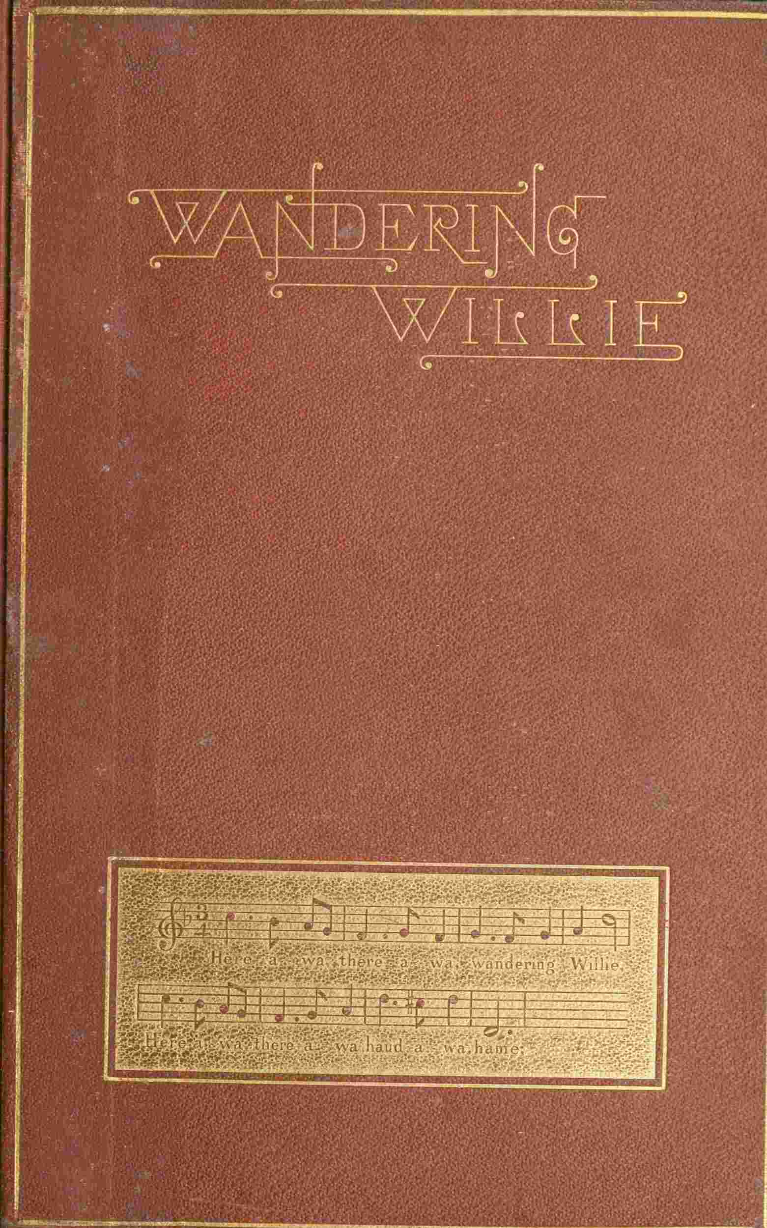جلد کتاب The Story of Wandering Willie