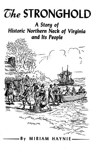 جلد کتاب The Stronghold: A Story of Historic Northern Neck of Virginia and Its People