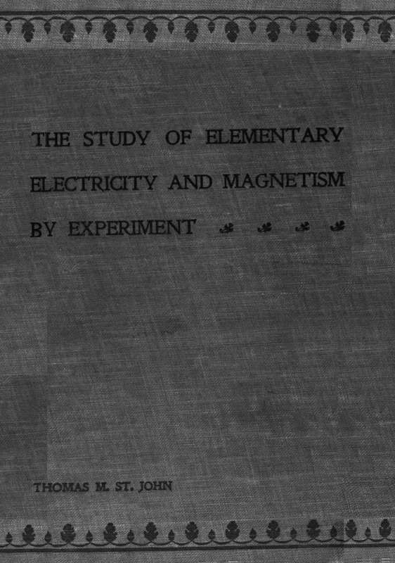 جلد کتاب The Study of Elementary Electricity and Magnetism by Experiment