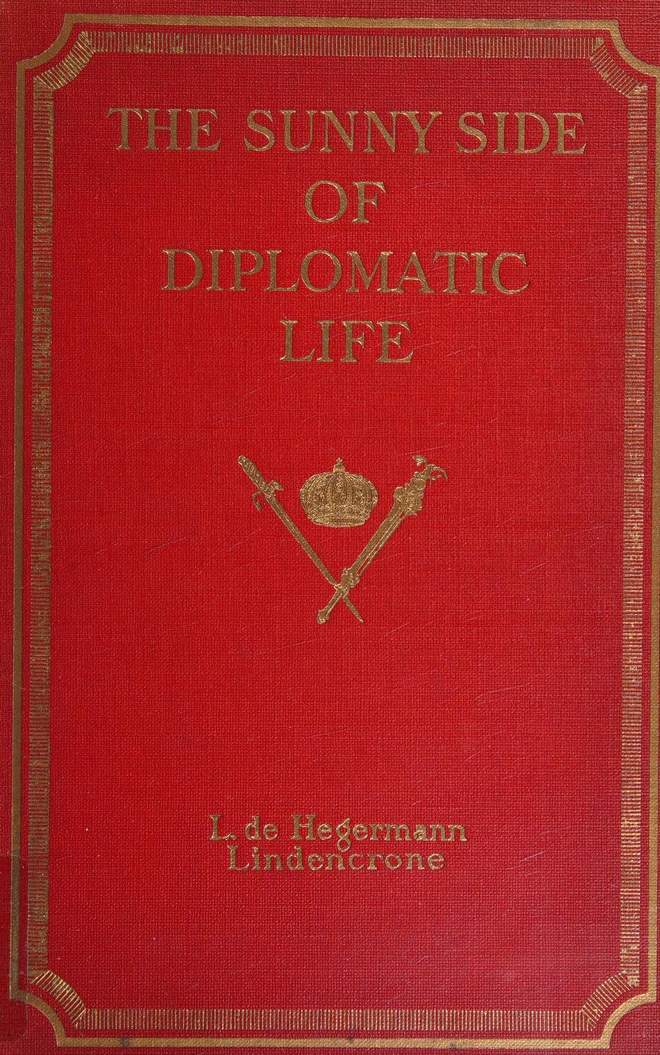 جلد کتاب The Sunny Side of Diplomatic Life, 1875-1912