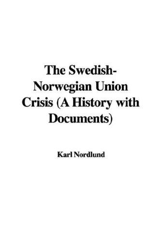 جلد کتاب The Swedish-Norwegian Union Crisis