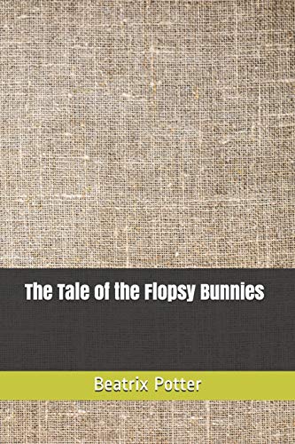جلد کتاب The Tale of the Flopsy Bunnies